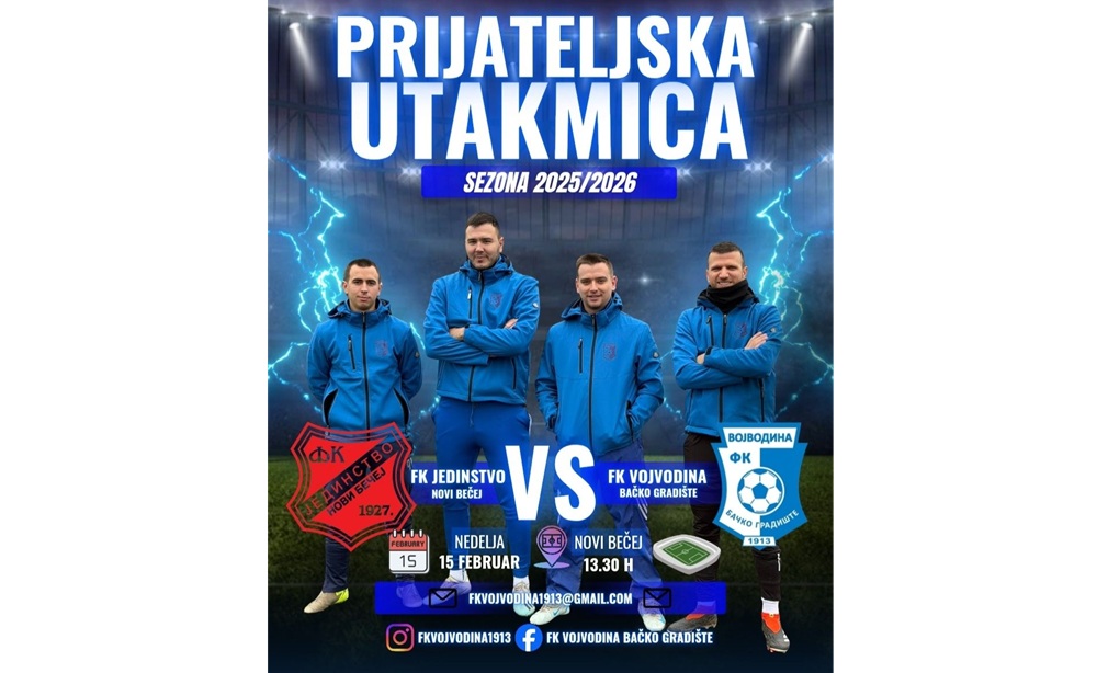 PrijateljskaUtakimcaJedinstvoNBVojvodinaBG2026